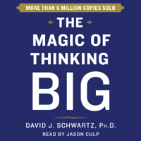 David Schwartz - The Magic of Thinking Big (Unabridged) artwork