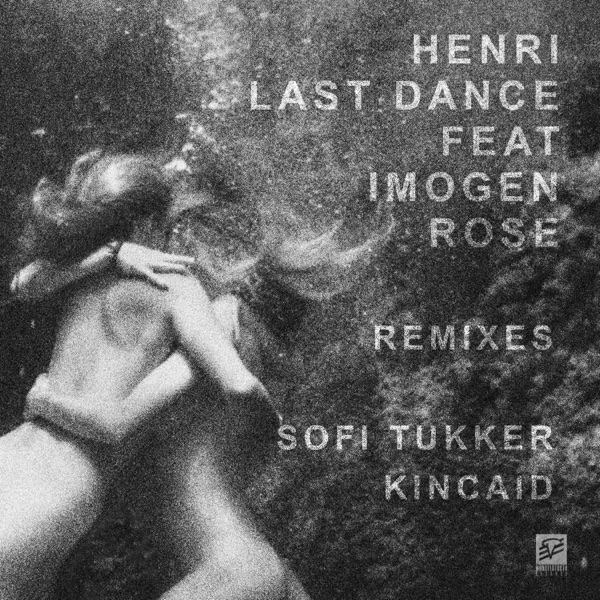 Last Dance (feat. Imogen Rose) - Single
