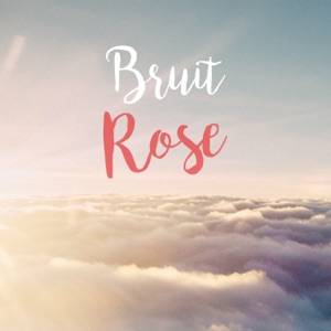 Bruit Rose