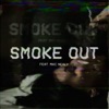 Smoke Out (feat. Mac Nealy) - Single