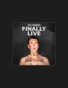 Listen to Matt Braunger, watch music videos, read bio, see tour dates & more!