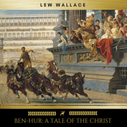 audiobook Ben-Hur: A Tale of the Christ