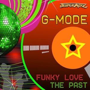 Funky Love / The Past - Single