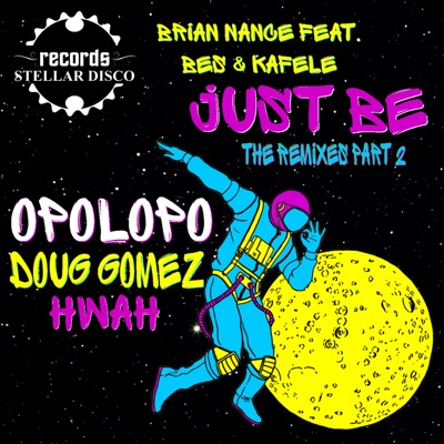 Just Be (Opolopo Remix) [feat. Bes & Kafele] cover art