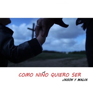 Como Niño Quiero Ser - Single
