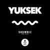 Yuksek - Showbiz (Feat. Villa)