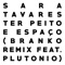 Ter Peito e Espaço (with Branko & Plutónio) - Branko, Sara Tavares & Plutónio lyrics