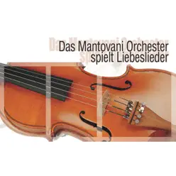 Das Mantovani Orchester spielt Liebeslieder - Mantovani Orchestra