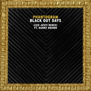Black Out Days (feat. Danny Brown) [Leo Justi Remix]
