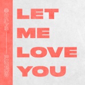 Let Me Love You (Acoustic) artwork