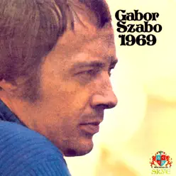 1969 - Gabor Szabo 1969 - Gabor Szabo