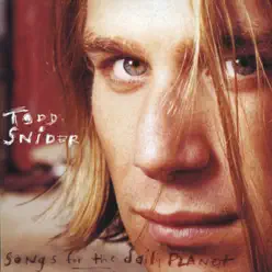Songs for the Daily Planet - Todd Snider