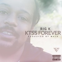 Ktss Forever - Single - Big K