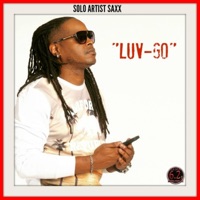 LUV-GO - Single - Solo Artist Saxx