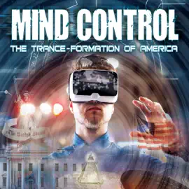 Mind Control: The Trance-Formation of America (Original Recording)