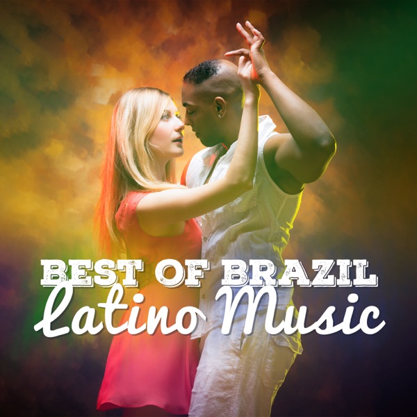 Best of Brazil Latino Music: Instrumental Music Hits, Top 100, Viva Cuban Party, Latino House Mix, Brazilian Reggaeton