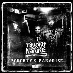 Poverty's Paradise - Naughty By Nature