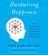 Rick Hanson - Hardwiring Happiness: The New Brain Science of Contentment, Calm, and Confidence (Unabridged)