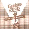 Gankino Circus - Gerchla