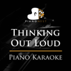 Thinking Out Loud (Piano Karaoke) - PianoNest