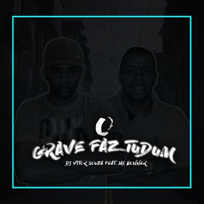 O Grave Faz Tudum (feat. Mc Bonner) - Single