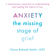 Claire Bidwell Smith - Anxiety: The Missing Stage of Grief
