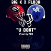 U Don't (feat. Floda) - Single