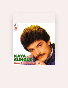 Listen to Kaya Sungur, watch music videos, read bio, see tour dates & more!