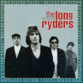 The Long Ryders - For The Rest Of My Days