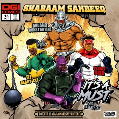 It's a Must (feat. Milano Constantine & Planet Asia) - Single