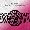 Code3000 & Ron Carroll - Rock to the Rhythm