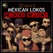 Choco Choco - DJ Cobra & Mexican Lokos lyrics