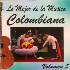 Lo Mejor de la Música Colombiana Vol 5 - Silva y Villalba