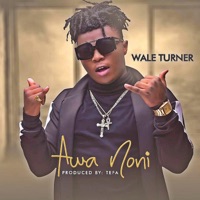 Awa Noni - Single - Wale Turner