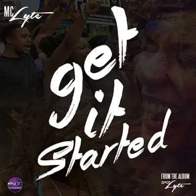 Get It Started (feat. Shah) - Single - Mc Lyte