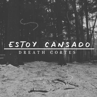 Estoy Cansado - Single