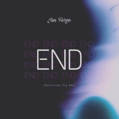 End (feat. Sig Roy) - Single