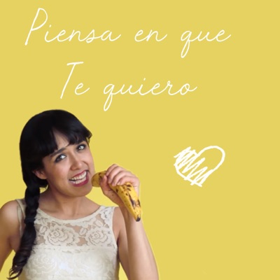 Piensa en Que Te Quiero - Single