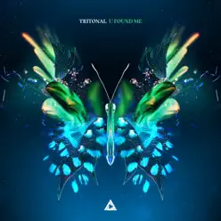 U Found Me - Single - Tritonal U Found Me - Single - Tritonal