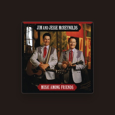 Listen to Jim & Jesse McReynolds, watch music videos, read bio, see tour dates & more!
