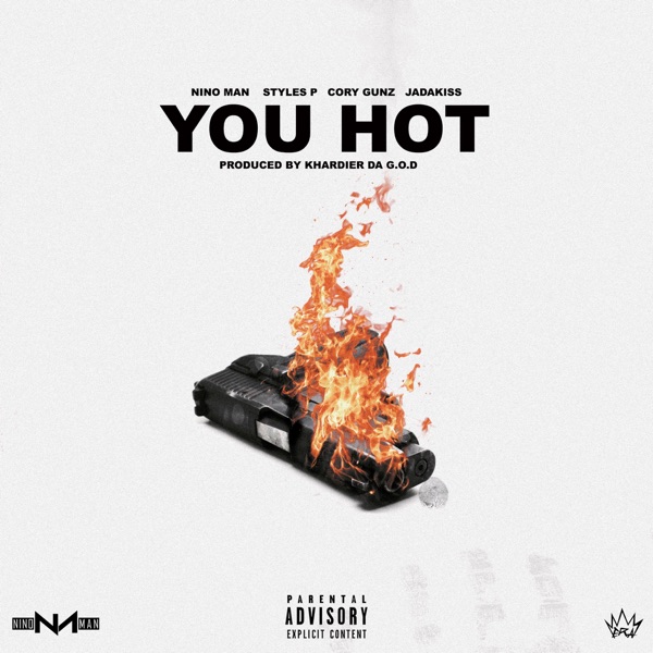 You Hot (feat. Styles P, Cory Gunz & Jadakiss) - Single - Nino Man