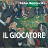 Il giocatore - Fëdor Dostoevskij