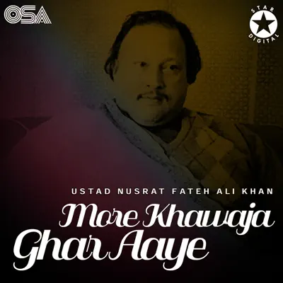 More Khawaja Ghar Aaye - EP - Nusrat Fateh Ali Khan