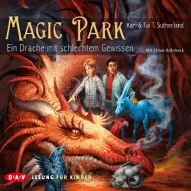 Ein Drache mit schlechtem Gewissen: Magic Park 2