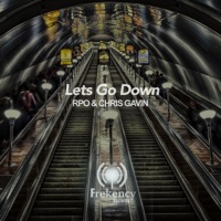Let's Go Down - Single - Chris Gavin & RPO