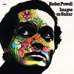Images On Guitar - Baden Powell Images On Guitar - Baden Powell