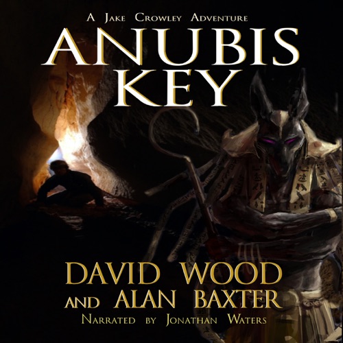Anubis Key: Jake Crowley Adventures, Book 2 (Unabridged) cover