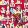 NOISY LOVE POWER☆