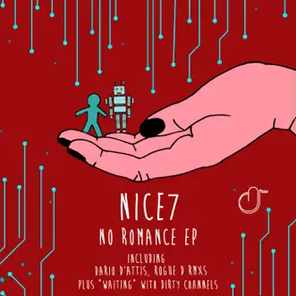 No Romance (Dario D'Attis Remix) by NiCe7 song reviws