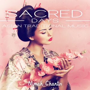 Sacred Days (Asian Traditional Music)